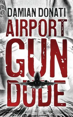 Frajer s pištoľou na letisku - Airport Gun Dude