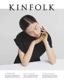 Kinfolk Ročník 18, 1 - Kinfolk Volume 18, 1