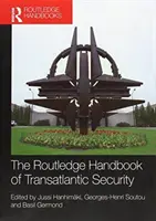 Routledge Handbook of Transatlantic Security - The Routledge Handbook of Transatlantic Security