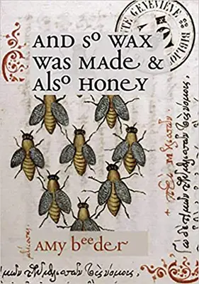 A tak vznikol vosk a tiež med - And So Wax Was Made & Also Honey