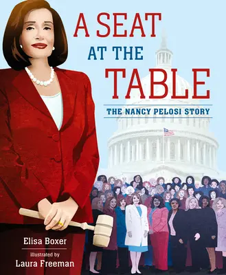 Miesto pri stole: Príbeh Nancy Pelosiovej - A Seat at the Table: The Nancy Pelosi Story