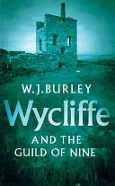 Viklef a cech deviatakov - Wycliffe and the Guild of Nine