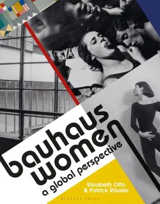 Ženy z Bauhausu: Globálna perspektíva - Bauhaus Women: A Global Perspective