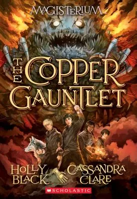 Medená rukavica (Magisterium #2), 2: Druhá kniha Magisteria - The Copper Gauntlet (Magisterium #2), 2: Book Two of Magisterium