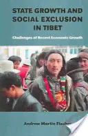 Štátny rast a sociálne vylúčenie v Tibete - Výzvy nedávneho hospodárskeho rastu - State Growth and Social Exclusion in Tibet - Challenges of Recent Economic Growth