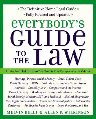 Sprievodca právom pre každého, kompletne prepracované a aktualizované 2. vydanie: Všetky právne informácie, ktoré potrebujete, v jednom komplexnom zväzku - Everybody's Guide to the Law, Fully Revised & Updated, 2nd Edition: All the Legal Information You Need in One Comprehensive Volume