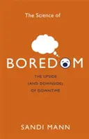 Veda o nude: Veda o nude: Pozitíva (a negatíva) prestojov - The Science of Boredom: The Upside (and Downside) of Downtime