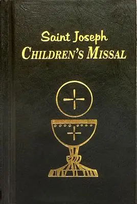 Detský misál: Jednoduchý spôsob účasti na omši pre chlapcov a dievčatá - Children's Missal: An Easy Way of Participating at Mass for Boys and Girls