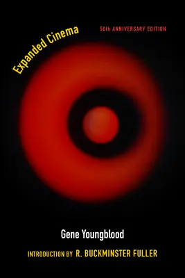 Rozšírená kinematografia: Vydanie k päťdesiatemu výročiu - Expanded Cinema: Fiftieth Anniversary Edition