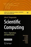 Vedecké výpočty: II - Vlastné hodnoty a optimalizácia - Scientific Computing: Vol. II - Eigenvalues and Optimization