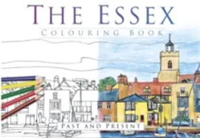 Essexská omaľovánka: Minulosť a súčasnosť - The Essex Colouring Book: Past and Present