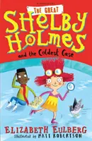 Veľký Shelby Holmes a najchladnejší prípad - Great Shelby Holmes and the Coldest Case