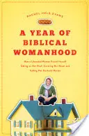 Rok biblického ženstva: Ako oslobodená žena zistila, že sedí na streche, zakrýva si hlavu a nazýva svojho manžela „pánom - A Year of Biblical Womanhood: How a Liberated Woman Found Herself Sitting on Her Roof, Covering Her Head, and Calling Her Husband 'Master'