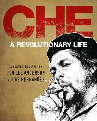 Che: Revolučný život - Che: A Revolutionary Life