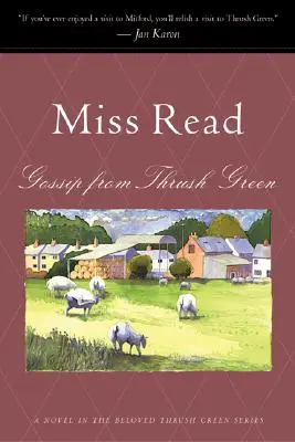 Klebety z Thrush Green - Gossip from Thrush Green
