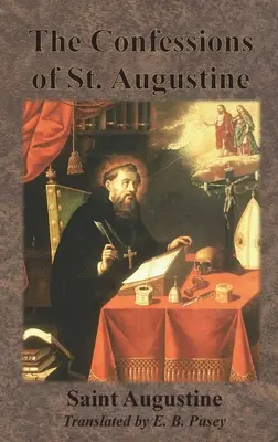 Vyznania svätého Augustína - The Confessions of St. Augustine