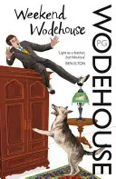 Víkend Wodehouse - Weekend Wodehouse
