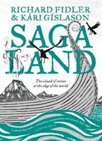 Krajina ság - Príbehy z ostrovov na okraji sveta - Saga Land - The Island Stories at the Edge of the World