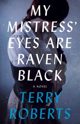 Oči mojej milenky sú čierne ako havran - My Mistress' Eyes Are Raven Black