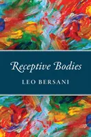 Recepčné telá - Receptive Bodies