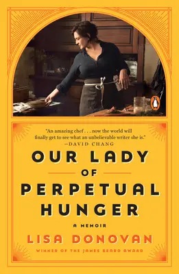 Panna Mária ustavičného hladu: Spomienky - Our Lady of Perpetual Hunger: A Memoir