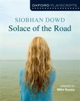Oxford Playscripts: Útecha na ceste - Oxford Playscripts: Solace of the Road