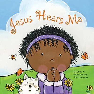 Ježiš ma počuje - Jesus Hears Me