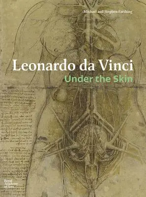 Leonardo da Vinci: Pod kožou - Leonardo Da Vinci: Under the Skin