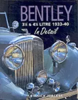 Bentley 3 1/2 a 4 1/4 litra 1933-40 podrobne - Bentley 3 1/2 & 4 1/4 Litre 1933-40 in Detail