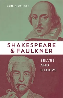 Shakespeare a Faulkner: Ja a tí druhí - Shakespeare and Faulkner: Selves and Others