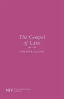 NIV Evanjelium podľa Lukáša na zapisovanie - NIV Gospel of Luke for Journalling
