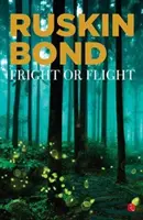 STRACH ALEBO ÚTEK - FRIGHT OR FLIGHT