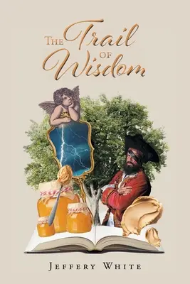 Stezka múdrosti - The Trail of Wisdom