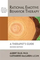 Racionálna emocionálna behaviorálna terapia: Príručka pre terapeuta - Rational Emotive Behavior Therapy: A Therapist's Guide