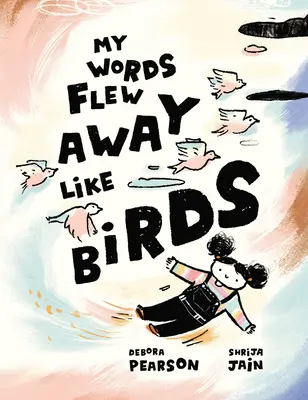 Moje slová odleteli ako vtáky - My Words Flew Away Like Birds