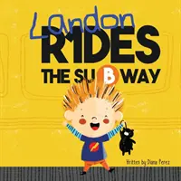 Landon jazdí metrom - Landon Rides the Subway
