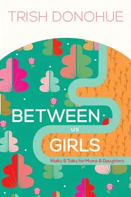 Medzi nami dievčatami - Between Us Girls