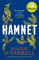Hamnet - VÍŤAZKA ŽENSKEJ CENY ZA FIKTÚRU 2020 - Č. 1 BESTSELLER - Hamnet - WINNER OF THE WOMEN'S PRIZE FOR FICTION 2020 - THE NO. 1 BESTSELLER