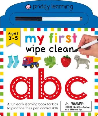 Moje prvé utieranie: ABC: Zábavná knižka pre deti na precvičovanie zručností pri ovládaní pera - My First Wipe Clean: ABC: A Fun Early Learning Book for Kids to Practice Their Pen Control Skills
