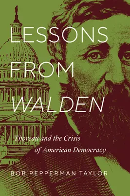 Lekcie z Waldenu: Thoreau a kríza americkej demokracie - Lessons from Walden: Thoreau and the Crisis of American Democracy