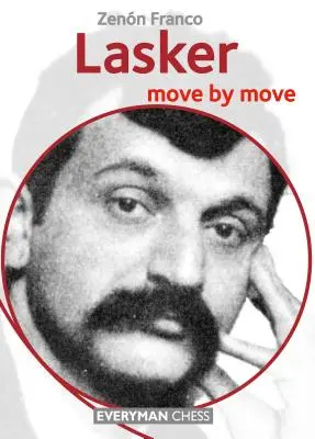 Lasker: Ťah za ťahom - Lasker: Move by Move