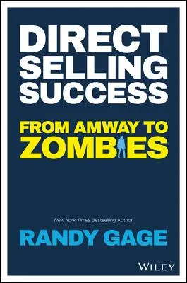 Úspech v priamom predaji: Od Amway po zombie - Direct Selling Success: From Amway to Zombies