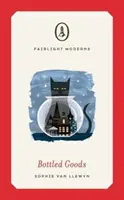 Tovar vo fľašiach - zaradený do dlhodobého výberu na Cenu žien za beletriu 2019 - Bottled Goods - Longlisted for Women's Prize for Fiction 2019