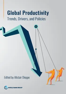 Globálna produktivita: Trendy, hnacie sily a politiky - Global Productivity: Trends, Drivers, and Policies