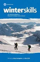 Zimné zručnosti - oficiálna príručka zimných programov Mountain Training - Winter Skills - The official handbook of Mountain Training's winter schemes