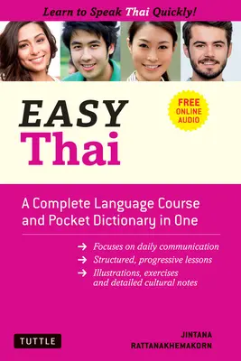 Jednoduchá thajčina: Kompletný jazykový kurz a vreckový slovník v jednom! (bezplatný sprievodný online zvukový záznam) - Easy Thai: A Complete Language Course and Pocket Dictionary in One! (Free Companion Online Audio)