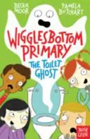 Základná škola Wigglesbottom: Záchodový duch - Wigglesbottom Primary: The Toilet Ghost