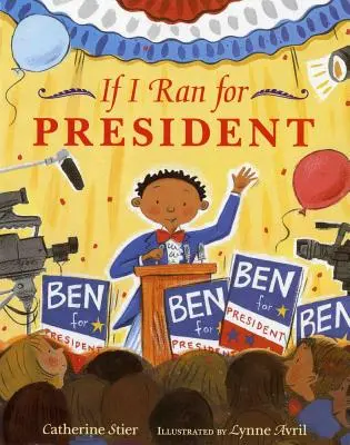 Keby som kandidoval na prezidenta - If I Ran for President