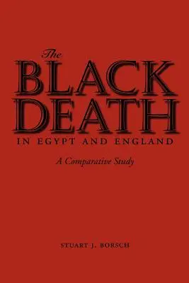 Čierna smrť v Egypte a Anglicku: Porovnávacia štúdia - The Black Death in Egypt and England: A Comparative Study