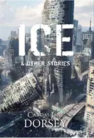 Ľad a iné príbehy - Ice and Other Stories